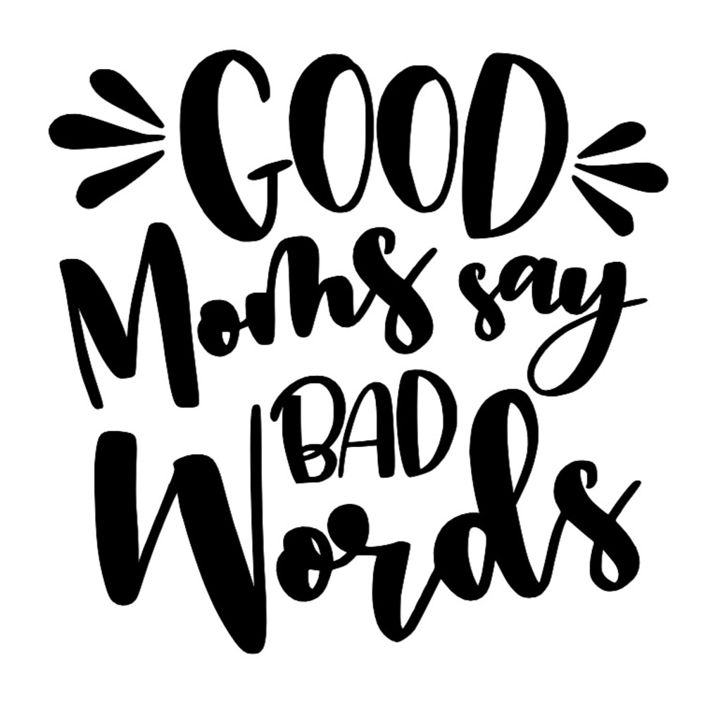 Good Moms Vinyl Sticker
